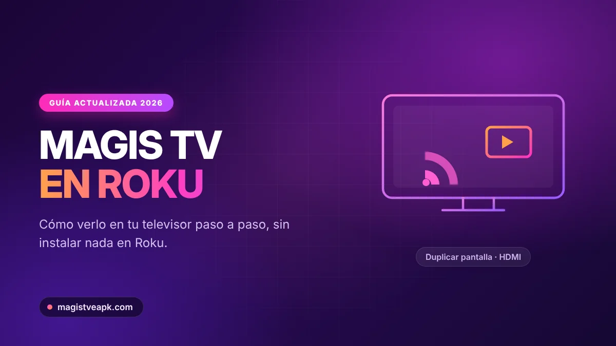 Cómo ver Magis TV en un televisor Roku paso a paso